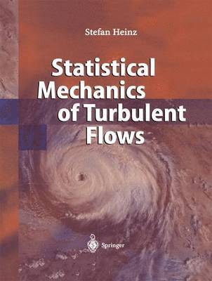bokomslag Statistical Mechanics of Turbulent Flows