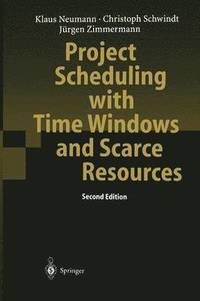 bokomslag Project Scheduling with Time Windows and Scarce Resources
