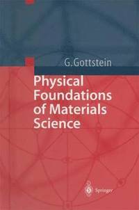 bokomslag Physical Foundations of Materials Science