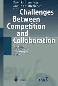 bokomslag Challenges Between Competition and Collaboration