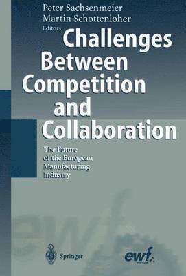 bokomslag Challenges Between Competition and Collaboration