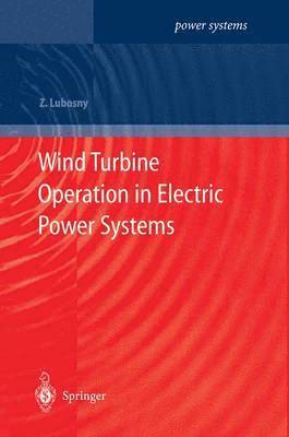 Wind Turbine Operation in Electric Power Systems 1