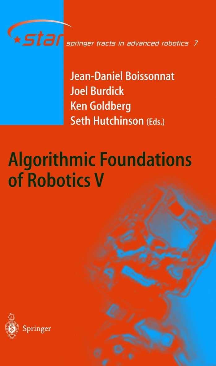 Jean-Daniel Boissonnat, Joel Burdick, Ken Goldberg, Seth Hutchinson - Algorithmic Foundations of Robotics V, Häftad