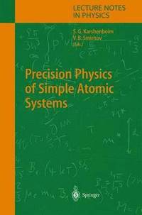 bokomslag Precision Physics of Simple Atomic Systems