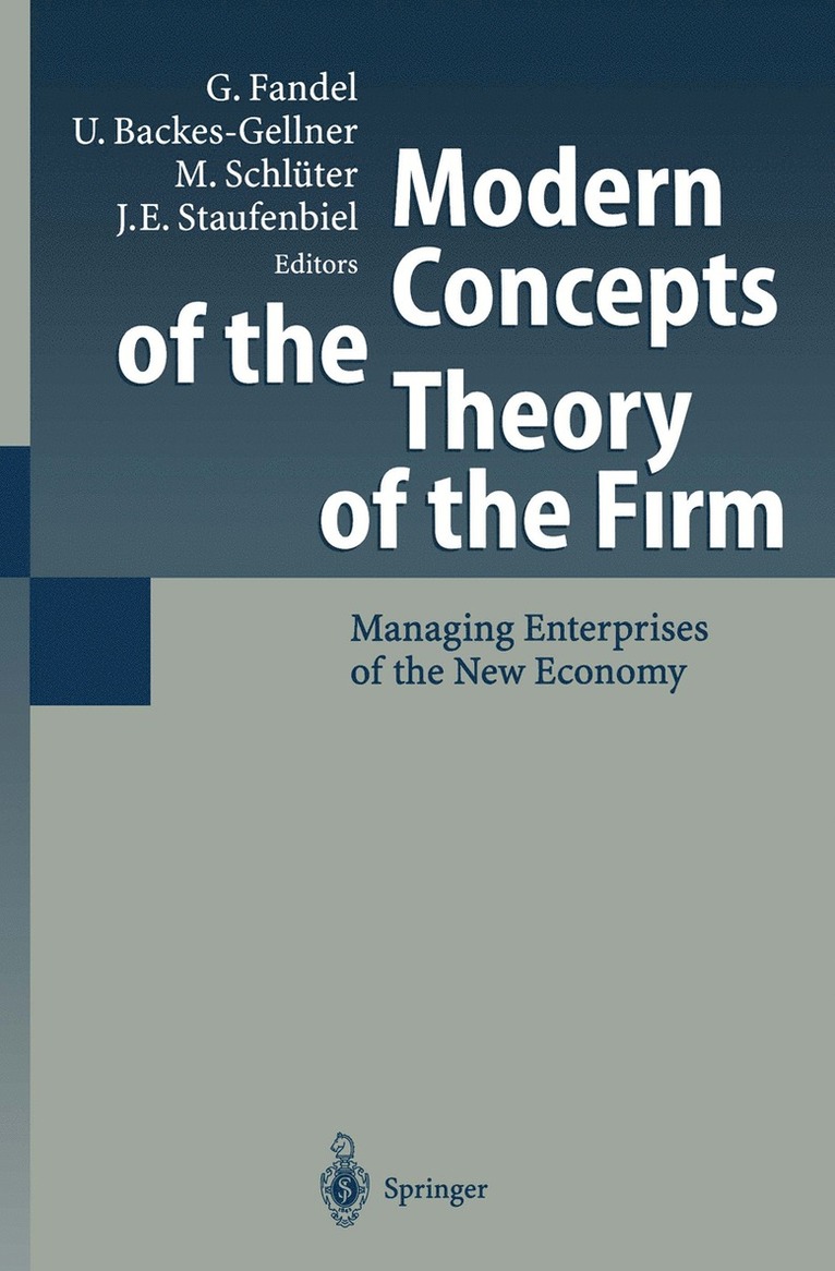 Günter Fandel, Uschi Backes-Gellner, Manfred Schlüter, Joerg E. Staufenbiel - Modern Concepts of the Theory of the Firm, Häftad