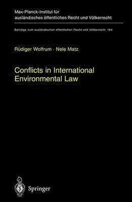 Conflicts in International Environmental Law
