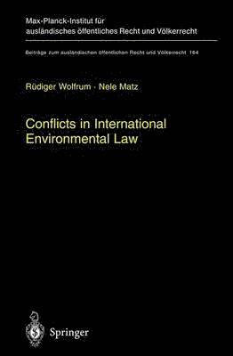 Conflicts in International Environmental Law 1