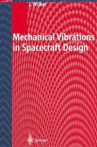 bokomslag Mechanical Vibrations in Spacecraft Design