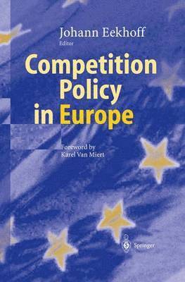 Competition Policy in Europe 1