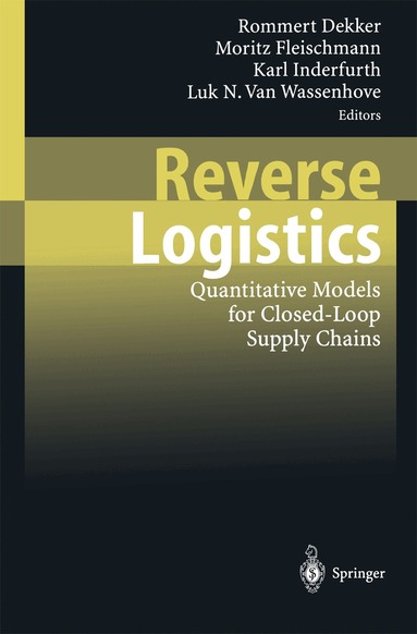 Rommert Dekker, Moritz Fleischmann, Karl Inderfurth, Luk N. van Wassenhove - Reverse Logistics, Häftad