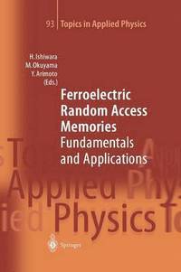 bokomslag Ferroelectric Random Access Memories