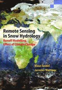 bokomslag Remote Sensing in Snow Hydrology