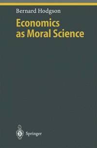 bokomslag Economics as Moral Science