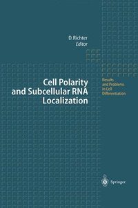 bokomslag Cell Polarity and Subcellular RNA Localization