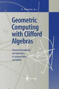 bokomslag Geometric Computing with Clifford Algebras