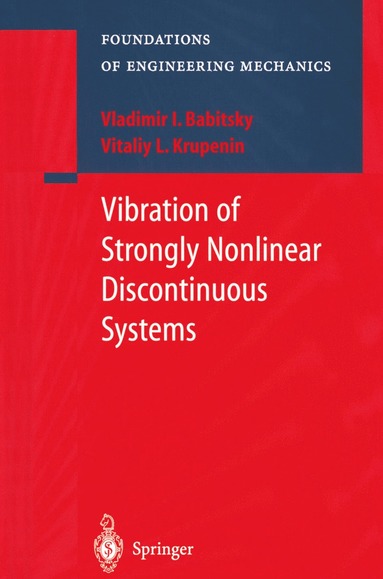 bokomslag Vibration of Strongly Nonlinear Discontinuous Systems