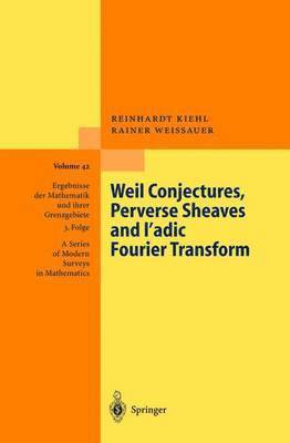 bokomslag Weil Conjectures, Perverse Sheaves and ?-adic Fourier Transform