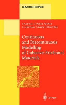 Continuous and Discontinuous Modelling of Cohesive-Frictional Materials 1