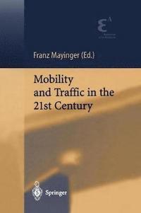 bokomslag Mobility and Traffic in the 21st Century