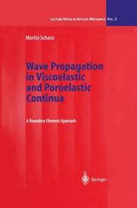 bokomslag Wave Propagation in Viscoelastic and Poroelastic Continua