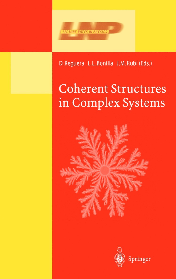 D. Reguera, L.L. Bonilla, J.M. Rubi, L. L. Bonilla, J. M. Rubi - Coherent Structures in Complex Systems, Häftad