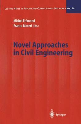 Novel Approaches in Civil Engineering 1