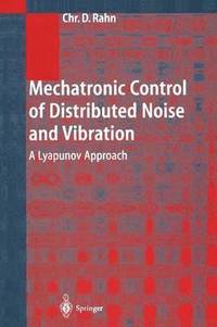 bokomslag Mechatronic Control of Distributed Noise and Vibration