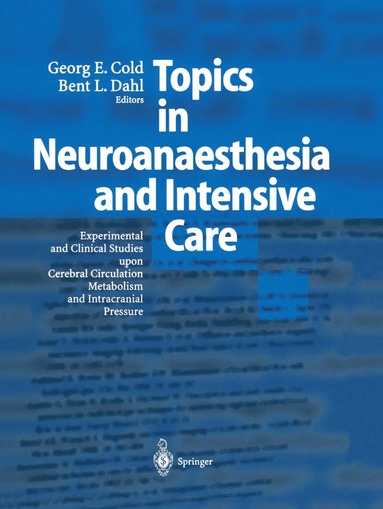 bokomslag Topics in Neuroanaesthesia and Neurointensive Care