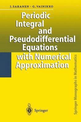 bokomslag Periodic Integral and Pseudodifferential Equations with Numerical Approximation