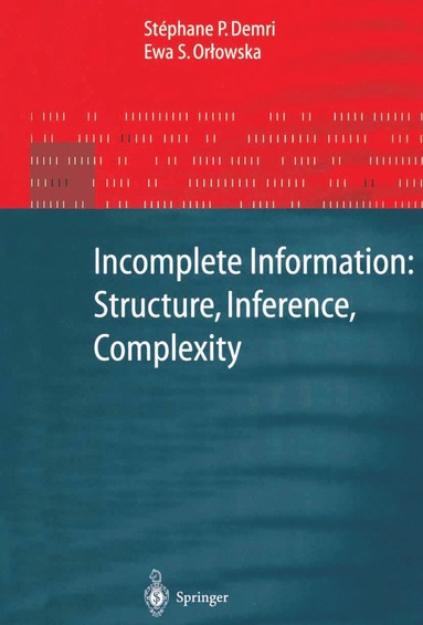 bokomslag Incomplete Information: Structure, Inference, Complexity