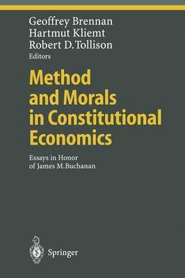 Method and Morals in Constitutional Economics 1