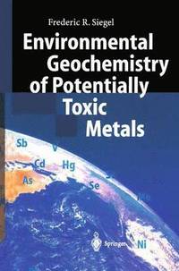 bokomslag Environmental Geochemistry of Potentially Toxic Metals