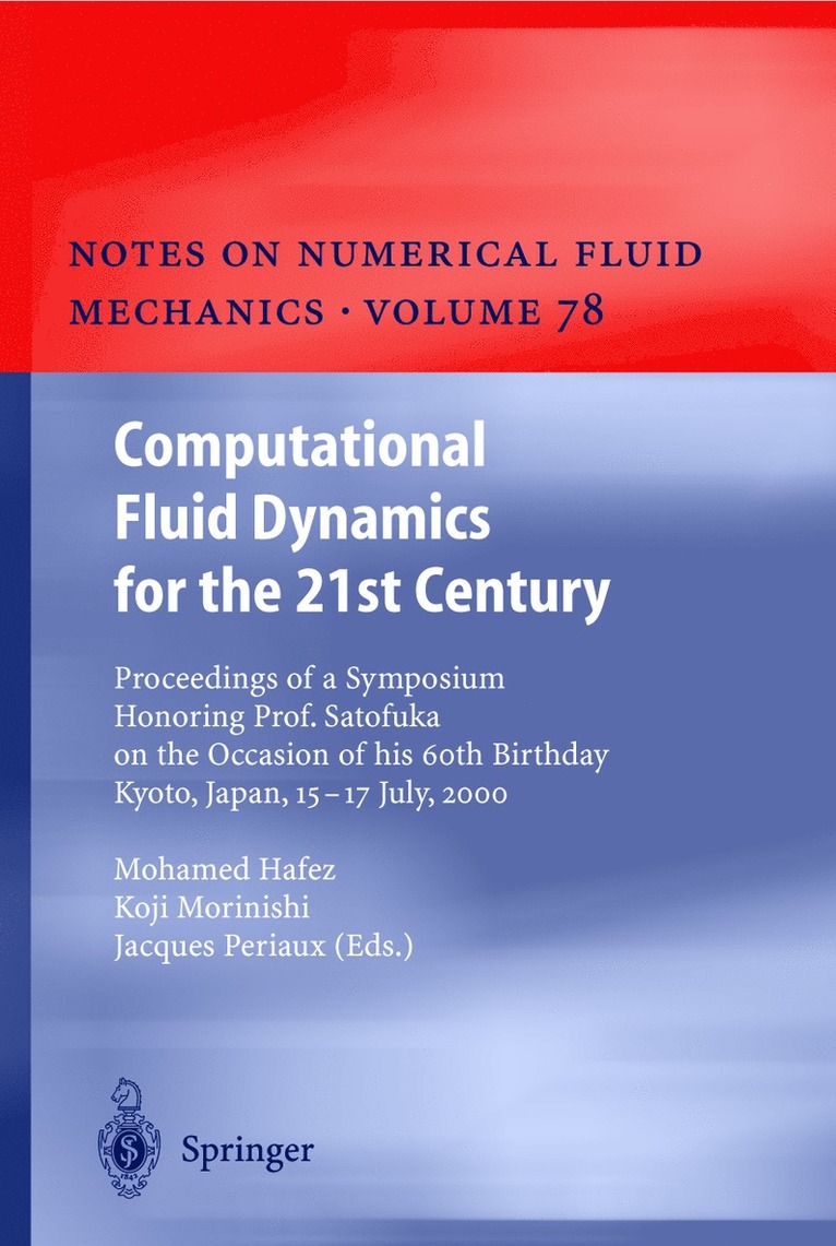 Computational Fluid Dynamics for the 21st Century 1