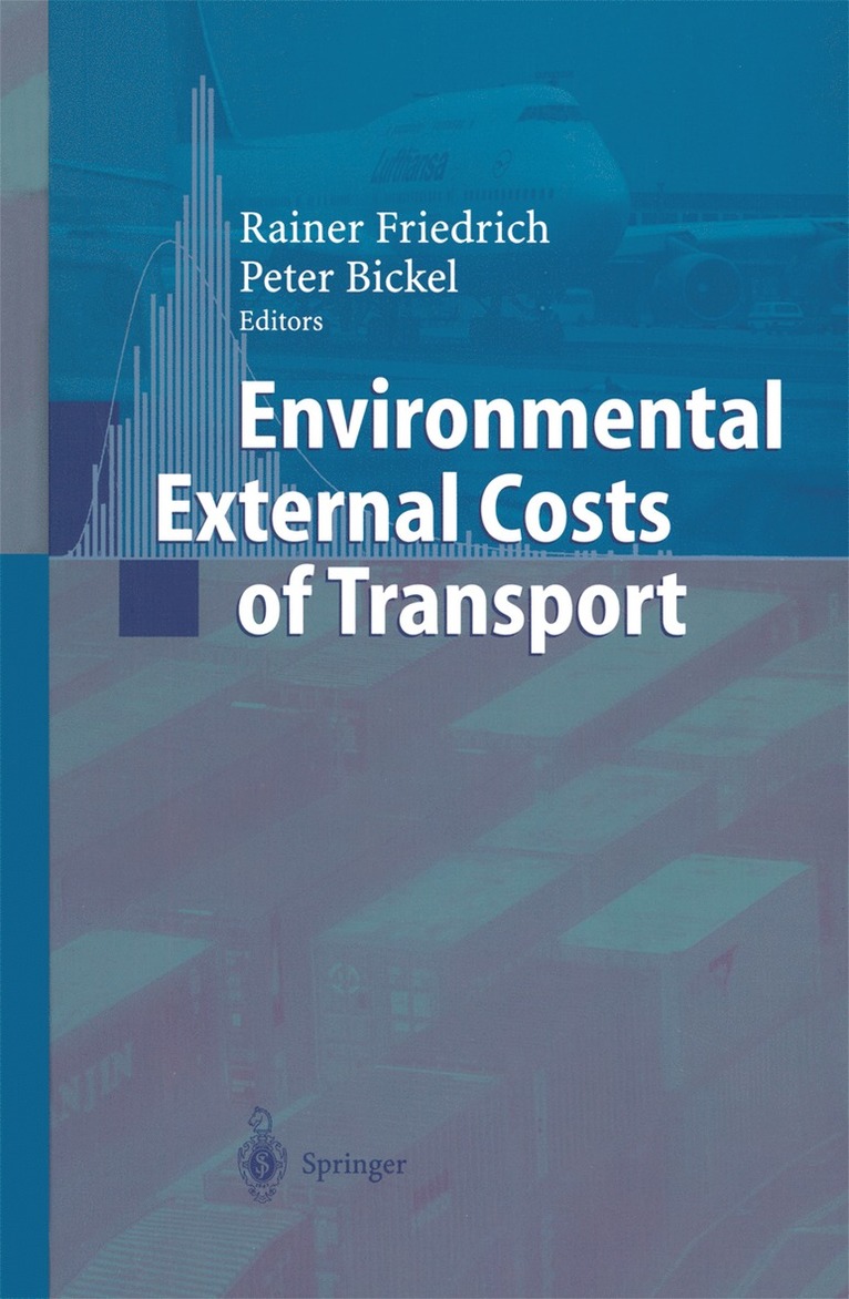 Peter Bickel, Rainer Friedrich - Environmental External Costs of Transport, Häftad