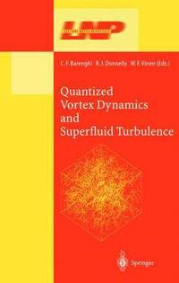 bokomslag Quantized Vortex Dynamics and Superfluid Turbulence