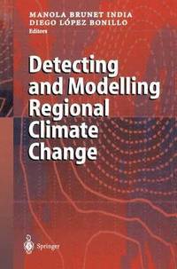 bokomslag Detecting and Modelling Regional Climate Change