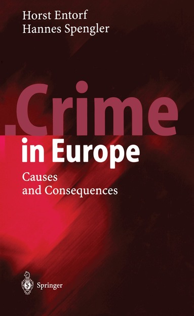 Horst Entorf, Hannes Spengler - Crime in Europe, Häftad