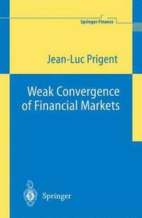 bokomslag Weak Convergence of Financial Markets