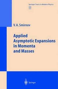 bokomslag Applied Asymptotic Expansions in Momenta and Masses