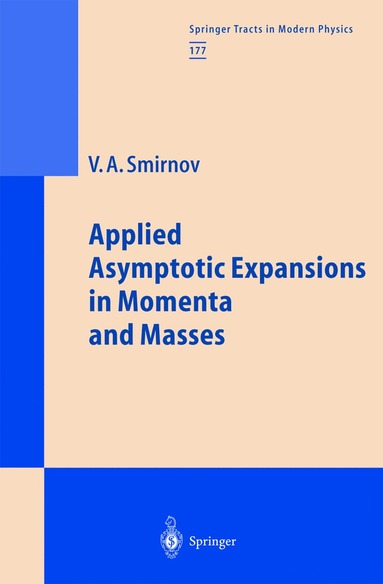 bokomslag Applied Asymptotic Expansions in Momenta and Masses