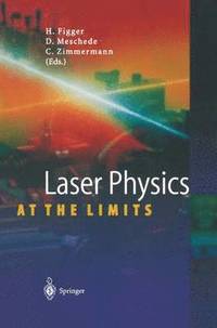 bokomslag Laser Physics at the Limits