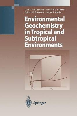Environmental Geochemistry in Tropical and Subtropical Environments 1
