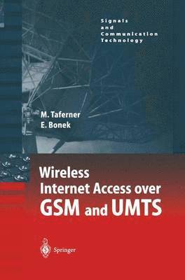 Wireless Internet Access over GSM and UMTS 1