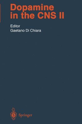 Gaetano Di Chiara - Dopamine in the CNS II, Häftad