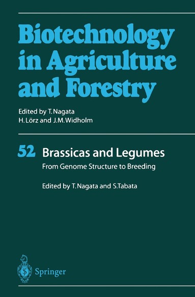 Toshiyuki Nagata, Satoshi Tabata - Brassicas and Legumes From Genome Structure to Breeding, Häftad