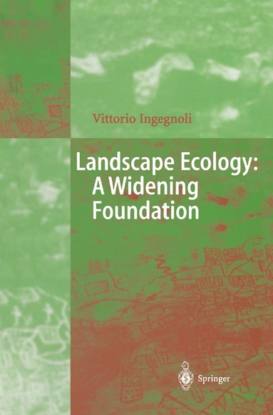 bokomslag Landscape Ecology: A Widening Foundation