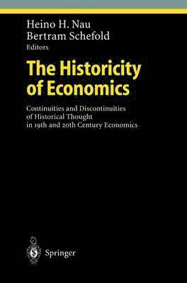 Heino H. Nau, Bertram Schefold - Historicity of Economics, Häftad