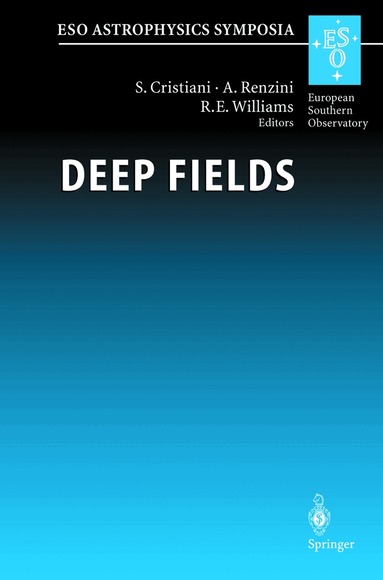 S. Cristiani, Alvio Renzini, R. Williams - Deep Fields, Häftad