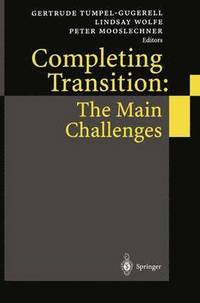 bokomslag Completing Transition: The Main Challenges