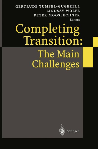 Gertrude Tumpel-Gugerell, Lindsay Wolfe, Peter Mooslechner - Completing Transition: The Main Challenges, Häftad
